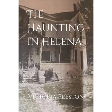 The Haunting in Helena