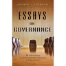 Essays on Governance: 36 Critical Essays to Drive Shareholder Value and Business Growth