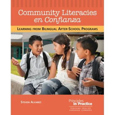 Community Literacies En Confianza: Learning from Bilingual After-School Programs