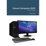Future Computer 2023