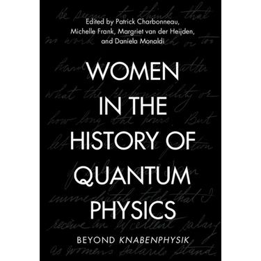 Women in the History of Quantum Physics