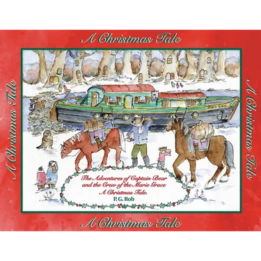 The Adventures of Captain Bear and the Crew of the Marie Grace. A Christmas Tale