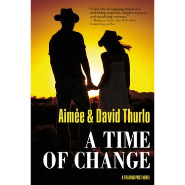 A Time of Change: A Trading Post Novel