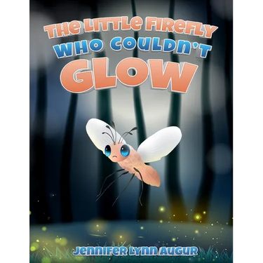 The Little Firefly Who Couldn't Glow