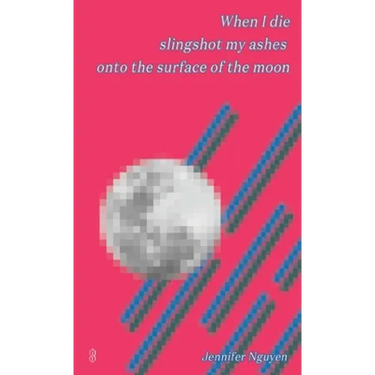 When I die slingshot my ashes onto the surface of the moon