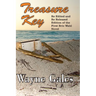 Treasure Key: Too Close to Key West, Too Far From Reality