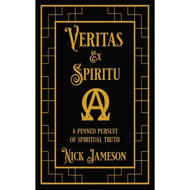 Veritas Ex Spiritu: A Penned Pursuit of Spiritual Truth
