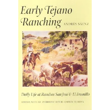 Early Tejano Ranching