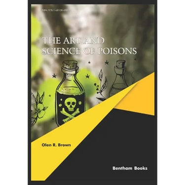 The Art and Science of Poisons