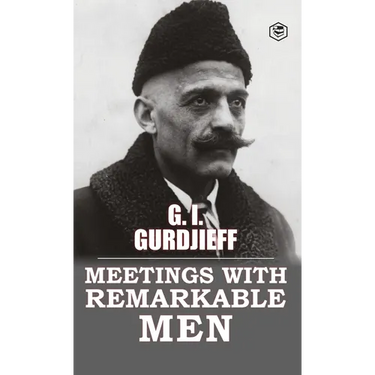 Meetings with Remarkable Men