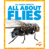 All about Flies