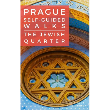 Prague Self-Guided Walks: The Jewish Quarter