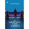 The Importance of Being Earnest