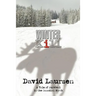 Winter Kill: A Tale of Survival in the Canadian North