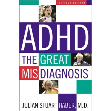 ADHD: The Great Misdiagnosis