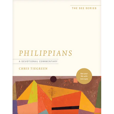Philippians: A Devotional Commentary: See Your Life with New Eyes