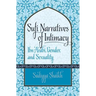 Sufi Narratives of Intimacy: Ibn 'Arabī, Gender, and Sexuality