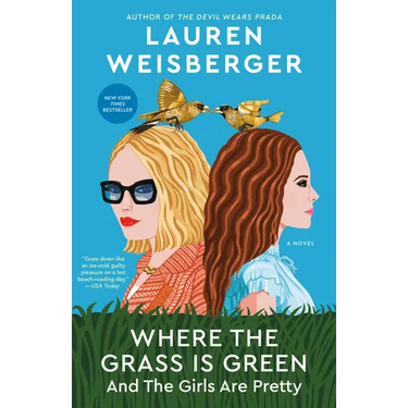 Where the Grass Is Green and the Girls Are Pretty