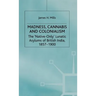 Madness, Cannabis and Colonialism: The 'Native Only' Lunatic Asylums of British India 1857-1900