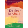 Do Not Be Afraid: The Joy of Waiting in a Time of Fear: The Archbishop of York's Advent Book 2024