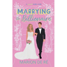 Marrying the Billionaire