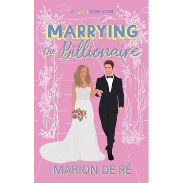 Marrying the Billionaire