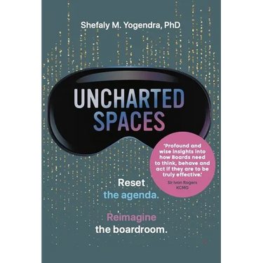 Uncharted Spaces: Reset the Agenda. Reimagine the Boardroom.
