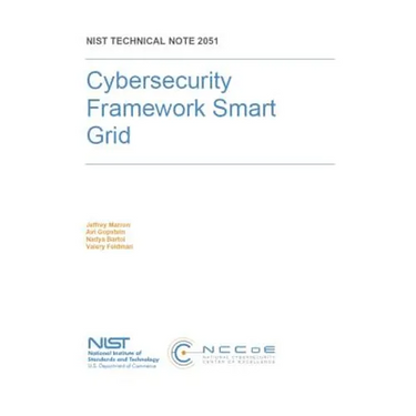 Cybersecurity Framework Smart Grid Profile: NIST Technical Note 2051