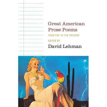 Great American Prose Poems: From Poe to the Present
