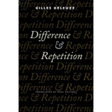 Difference and Repetition