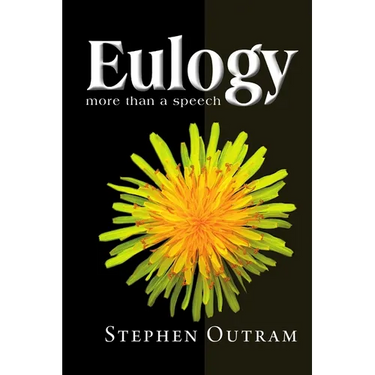 Eulogy, More Than a Speech