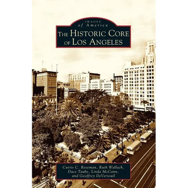 Historic Core of Los Angeles