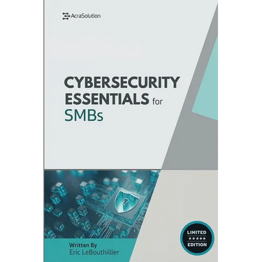 Cybersecurity Essentials for Small Businesses: Protect Your Business from Breaches, Ransomware, and Compliance Failures