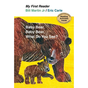 My First Reader Baby Bear, Baby Bear, What Do You See?