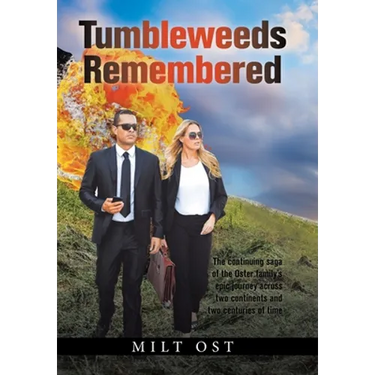 Tumbleweeds Remembered