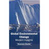 Global Environmental Change: Modern Insights