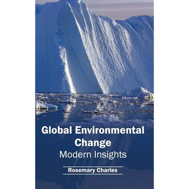 Global Environmental Change: Modern Insights