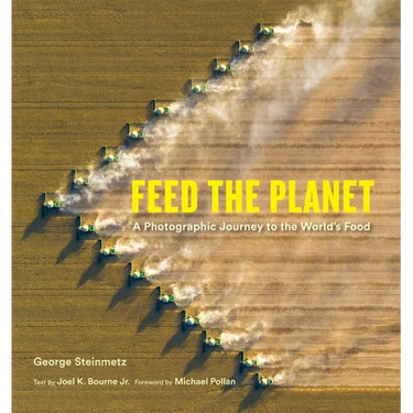 Feed the Planet: A Photographic Journey to the World's Food