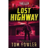 Lost Highway: A John Tyler Thriller