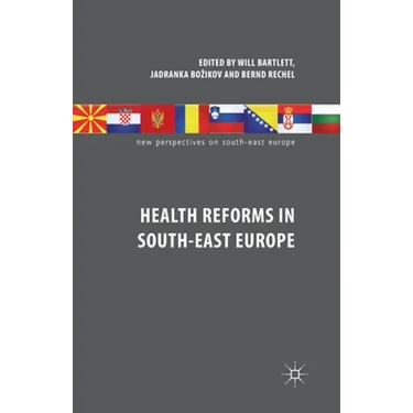 Health Reforms in South-East Europe