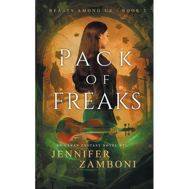 Pack of Freaks: Beasts Among Us - Book 2
