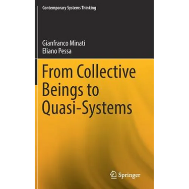 From Collective Beings to Quasi-Systems