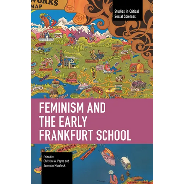 Feminism and the Early Frankfurt School