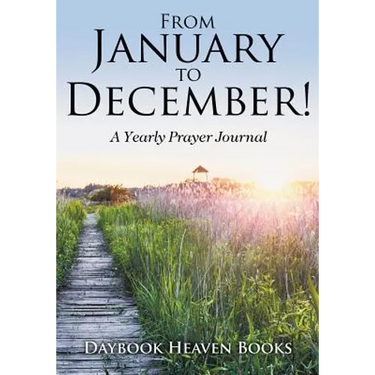 From January to December! A Yearly Prayer Journal