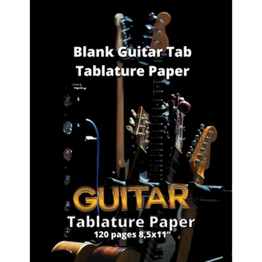 Blank Guitar Tab Tablature Paper: Blank Guitar Tab Book with over 100 Pages of Guitar Chord Diagrams and Tablature Writing Paper