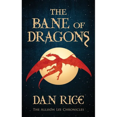 The Bane of Dragons