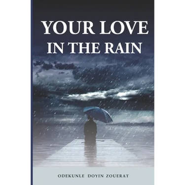 Your Love in the Rain