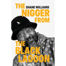 The Nigger from The Black Lagoon