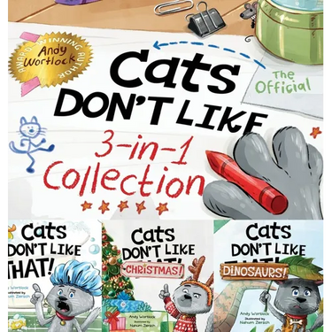 Cats Don't Like - The Official Collection: A Fun 3-in-1 Picture Book Featuring All 3 Books in the Cats Don't Like series for kids ages 3-7