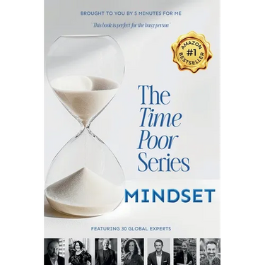The Time Poor Series: Mindset